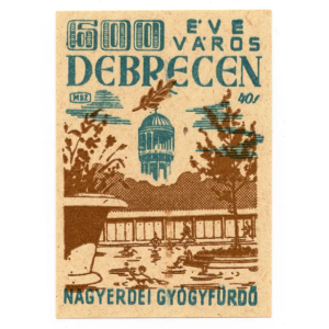 Debrecen 600 year - Nagerdei spa