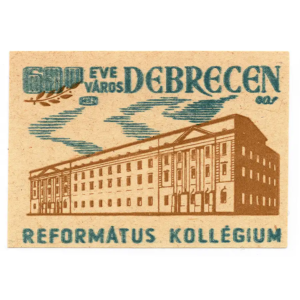 Debrecen 600 year - Reformed college